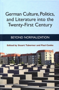 Imagen de portada: German Culture, Politics, and Literature into the Twenty-First Century 9781571133380
