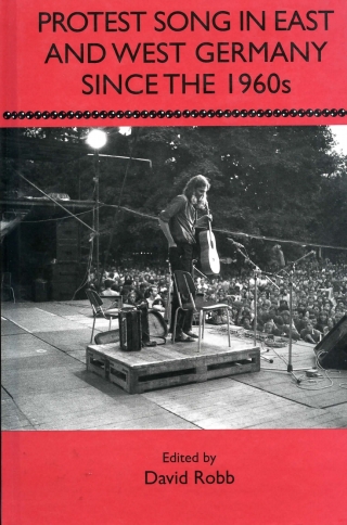 Cover image: Protest Song in East and West Germany since the 1960s 9781571132819