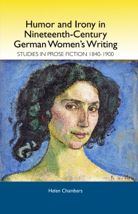 Omslagafbeelding: Humor and Irony in Nineteenth-Century German Women's Writing 9781571133045