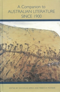 Cover image: A Companion to Australian Literature since 1900 1st edition 9781571133496
