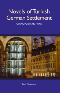 Cover image: Novels of Turkish German Settlement 9781571133748