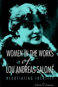 表紙画像: Women in the Works of Lou Andreas-Salomé 9781571134141