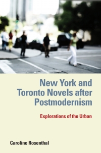Titelbild: New York and Toronto Novels after Postmodernism 9781571134899