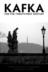 Imagen de portada: Kafka for the Twenty-First Century 1st edition 9781571134820