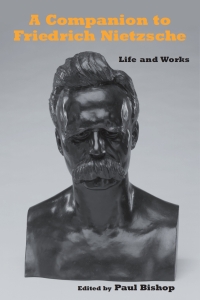 Imagen de portada: A Companion to Friedrich Nietzsche 1st edition 9781571133274