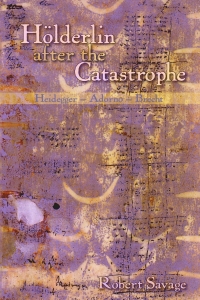 Imagen de portada: Hölderlin after the Catastrophe 9781571133205