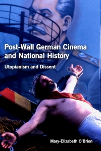 Cover image: Post-Wall German Cinema and National History 1st edition 9781571135223