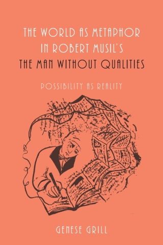Imagen de portada: The World as Metaphor in Robert Musil's <i>The Man without Qualities</i> 1st edition 9781571135384
