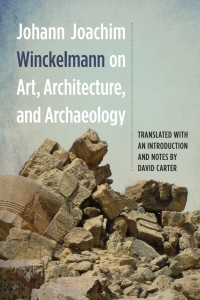 Cover image: Johann Joachim Winckelmann on Art, Architecture, and Archaeology 1st edition 9781571135209