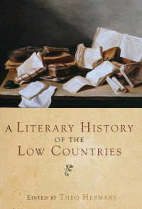 Imagen de portada: A Literary History of the Low Countries 1st edition 9781571132932