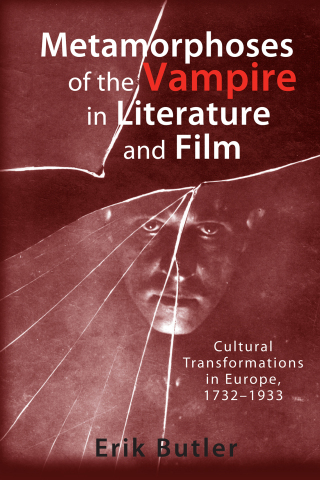 Cover image: Metamorphoses of the Vampire in Literature and Film 1st edition 9781571135339