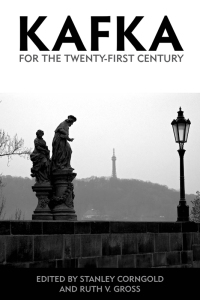 Cover image: Kafka for the Twenty-First Century 1st edition 9781571134820