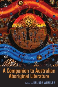 Imagen de portada: A Companion to Australian Aboriginal Literature 1st edition 9781571139382