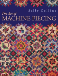Cover image: Art Of Machine Piecing 9781571201195
