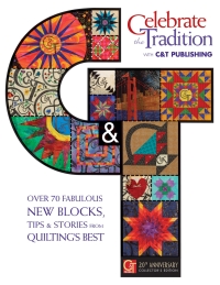 Imagen de portada: Celebrate the Tradition with C&T Publishing 9781571202154