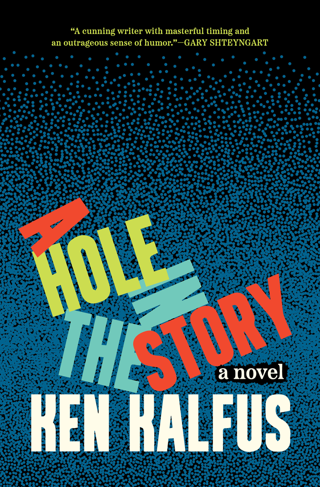 A Hole in the Story A Novel