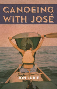 Cover image: Canoeing with Jose 9781571313218