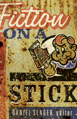 Imagen de portada: Fiction on a Stick 9781571310668