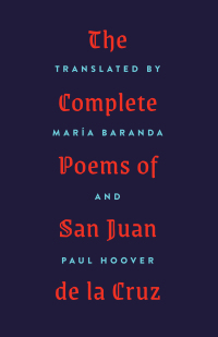 Cover image: The Complete Poems of San Juan de la Cruz 9781571314918