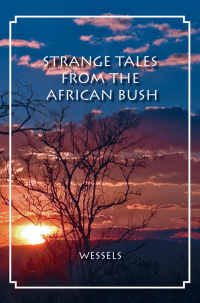 Cover image: Strange Tales from the African Bush 9781571573339