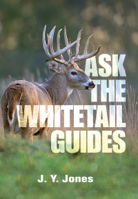 Imagen de portada: Ask the Whitetail Guides 9781571572370
