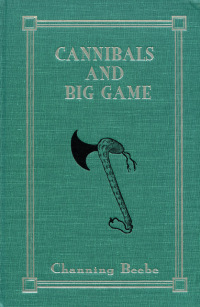Omslagafbeelding: Cannibals and Big Game 9781571571267