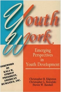 Cover image: Youth Work: Emerging Perspectives in Youth Development 1st edition 9781571675699
