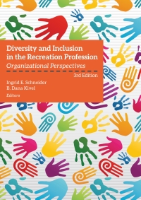 Imagen de portada: Diversity and Inclusion in the Recreation Profession: Organizational Perspectives 3rd edition 9781571677280