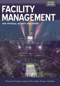 Imagen de portada: Facility Management for Physical Activity and Sport 2nd edition 9781571677556