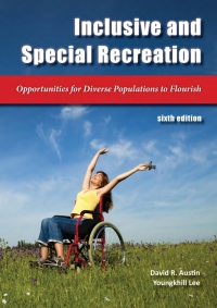 Imagen de portada: Inclusive and Special Recreation: Opportunities for Diverse Populations to Flourish 6th edition 9781571677570