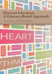 صورة الغلاف: Physical Education: A Literacy-Based Approach 1st edition 9781571677754