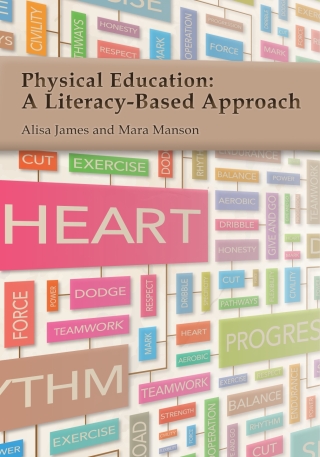 Cover image: Physical Education: A Literacy-Based Approach 1st edition 9781571677754