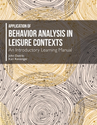 Cover image: Application of Behavior Analysis in Leisure Contexts: An Introductory Learning Manual 1st edition 9781571677815