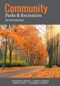 Imagen de portada: Community Parks and Recreation: An Introduction 1st edition 9781571677891