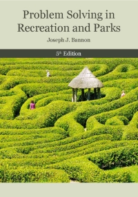 表紙画像: Problem Solving in Recreation and Parks 5th edition 9781571677952