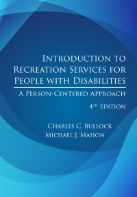 Cover image: Introduction to Recreation Services for People with Disabilities: A Person-Centered Approach 4th edition 9781571678072