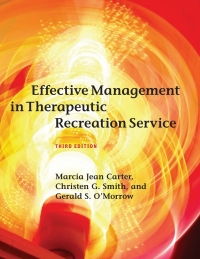 Cover image: Effective Management in Therapeutic Recreation Service 3rd edition 9781939476050
