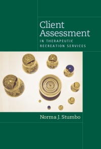 Imagen de portada: Client Assessment in Therapeutic Recreation Services 1st edition 9781892132321