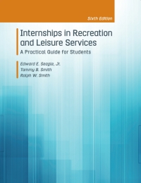 Cover image: Internships in Recreation and Leisure Services: A Practical Guide For Students 6th edition 9781571678713