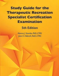 Imagen de portada: Study Guide for the Therapeutic Recreation Specialist Certification Examination 5th edition 9781571679253