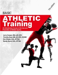 صورة الغلاف: Basic Athletic Training: An Introductory Course in the Care and Prevention of Athletic Injuries 7th edition 9781571679895