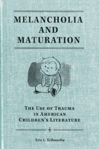 Cover image: Melancholia and Maturation 9781572336810