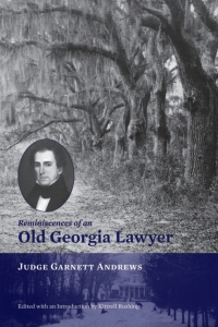 Cover image: Reminiscences of an Old Georgia Lawyer 9781572336780