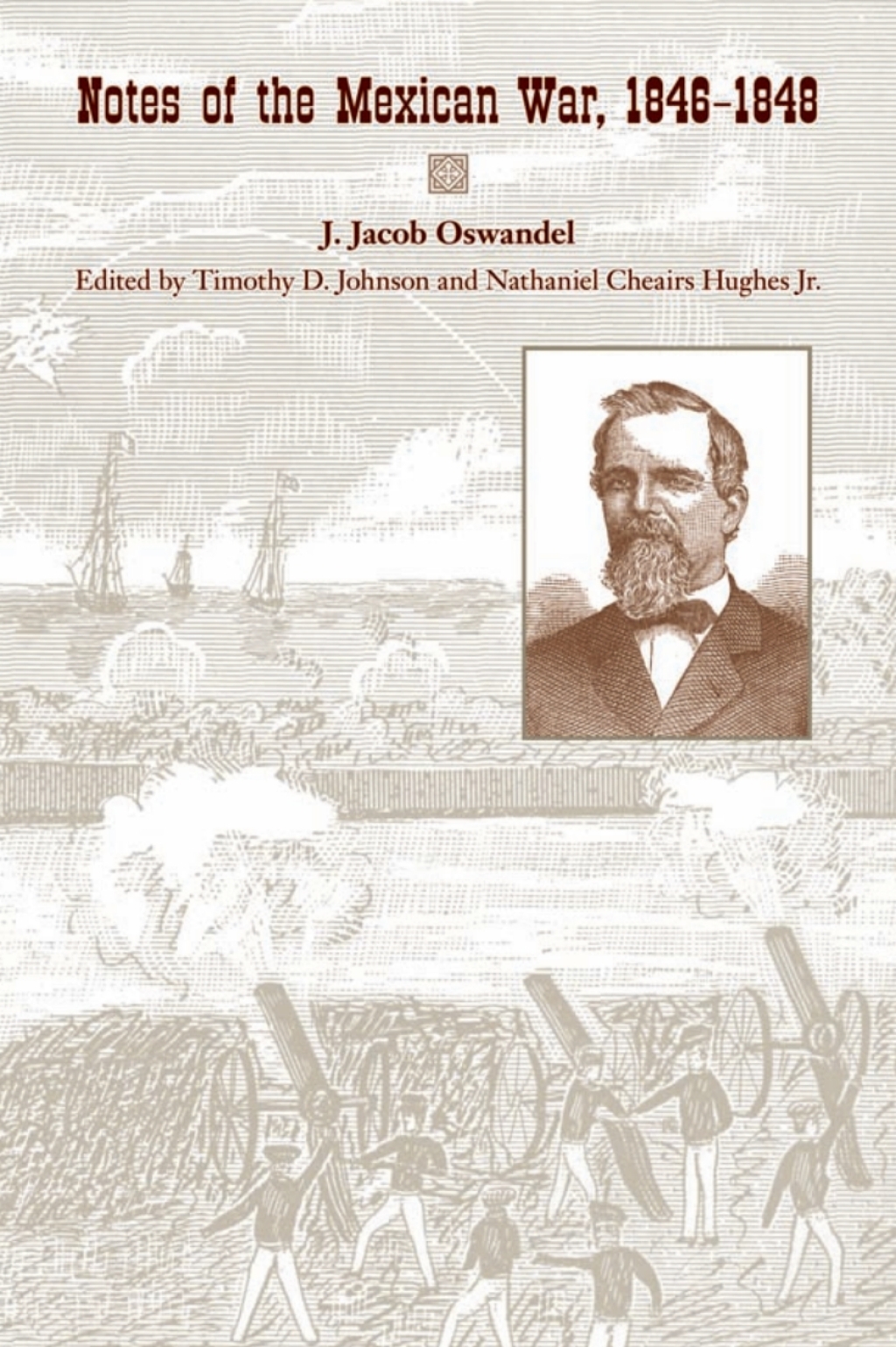 Notes of the Mexican War, 1846–1848