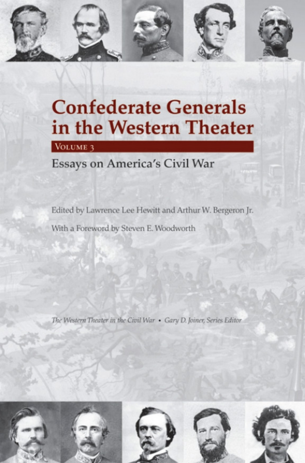 Confederate Generals in the Western Theater, Vol. 3 Essays on America’s Civil War
