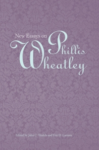 Imagen de portada: New Essays on Phillis Wheatley 9781572337268