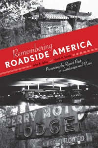 Imagen de portada: Remembering Roadside America 9781572338234