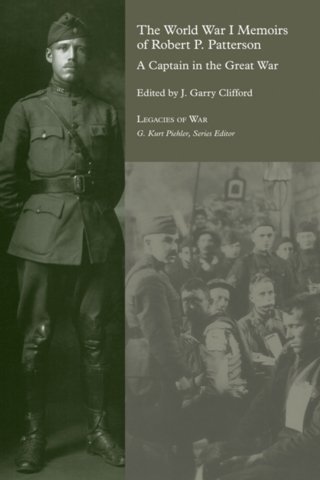 Cover image: The World War I Memoirs of Robert P. Patterson 9781572338470