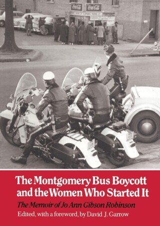 Imagen de portada: The Montgomery Bus Boycott and the Women Who Started It 9780870495274