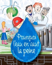 Cover image: Pourquoi l'eau en vaut la peine (French edition) 9781572783669